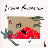 Laurie Anderson - Mister Heartbreak