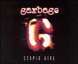 Garbage - Stupid Girl (the Remixes) [Aus CD5]