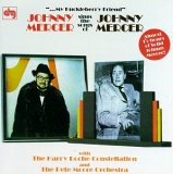 Johnny Mercer - My Huckleberry Friend