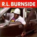 R. L. Burnside - Rollin' Tumblin' [CDEP]
