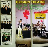 Firesign Theatre - Give Me Immortality or Give Me Death
