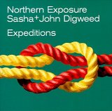 Various Artists (Mix) - Sasha & John Digweed: Northern Exposure - Expeditions