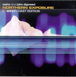 Various Artists (Mix) - Sasha & John Digweed: Northern Exposure 2 - Westcoast Edition
