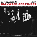 Backwood Creatures - Living Legends