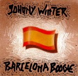 Johnny Winter - Barcelona Boogie