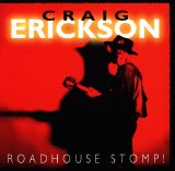 Craig Erickson - Roadhouse Stomp!