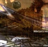 Maelstrom - Mäelstrom
