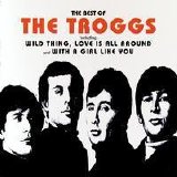 The Troggs - The Best Of The Troggs