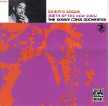 Sonny Criss - Sonny's Dream (Birth of the New Cool)