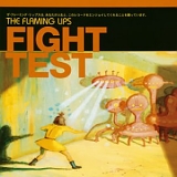 The Flaming Lips - Fight Test