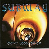 Subway - Don`t Look Back