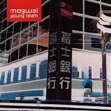 Mogwai - Young Team