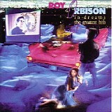 Roy Orbison - In Dreams: The Greatest Hits