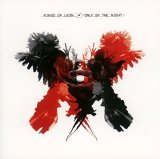 Kings of Leon - Only by Night