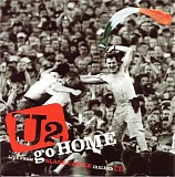U2 - Go Home Live at Slane Castle