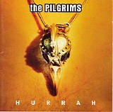 The Pilgrims - Hurrah