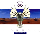 Dune - Are You Ready To Fly