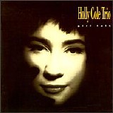 Holly Cole Trio - Girl Talk