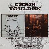 Chris Youlden - Nowhere Road & Citychild