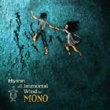 Mono - Hymn To The Immortal Wind