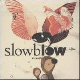 Slowblow - Slowblow
