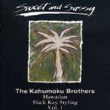 Kahumoku Brothers (The) - Sweet and Sassy - Hawaiian Slack Key Styling Vol. 1