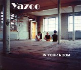 Yazoo - In Your Room