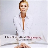 Lisa Stansfield - Biography The Greatest Hits