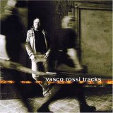 Vasco Rossi - Tracks CD1