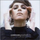Giorgia - Giorgia - Greatest Hits: Le Cose Non Vanno Mai Come Credi