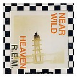 R.E.M. - Near Wild Heaven (Single)