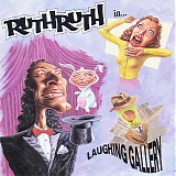 Ruth Ruth - Laughing Gallery