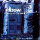 Elbow - Asleep In The Back
