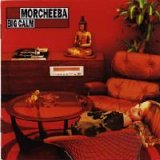 Morcheeba - Big Calm