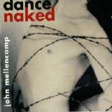 John Mellencamp - Dance Naked