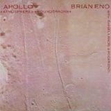 Brian Eno - Apollo - Atmospheres & Soundtracks