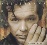 John Mellencamp - Cuttin' Heads