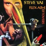 Steve Vai - Flexable Leftovers