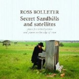 Ross Bolleter - Secret Sandhills and Satellites