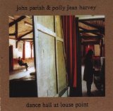 P.J. Harvey - Dance Hall At Louse Point