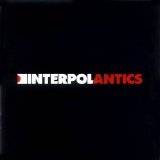 Interpol - Antics