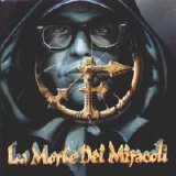 Frankie Hi-Nrg Mc - La morte dei miracoli