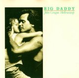 John Mellencamp - Big Daddy
