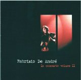 Fabrizio De Andre' - In Concerto Vol. 2