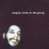 Mogwai - Come on Die Young