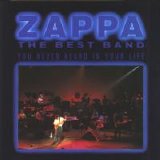 Frank Zappa - The Best Band You Never Heard In Your Life