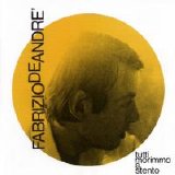 Fabrizio De Andre' - Tutti Morimmo A Stento