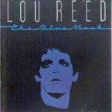 Lou Reed - The Blue Mask
