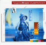 Tangerine Dream - Lily On The Beach