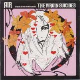 Air - The Virgin Suicides
